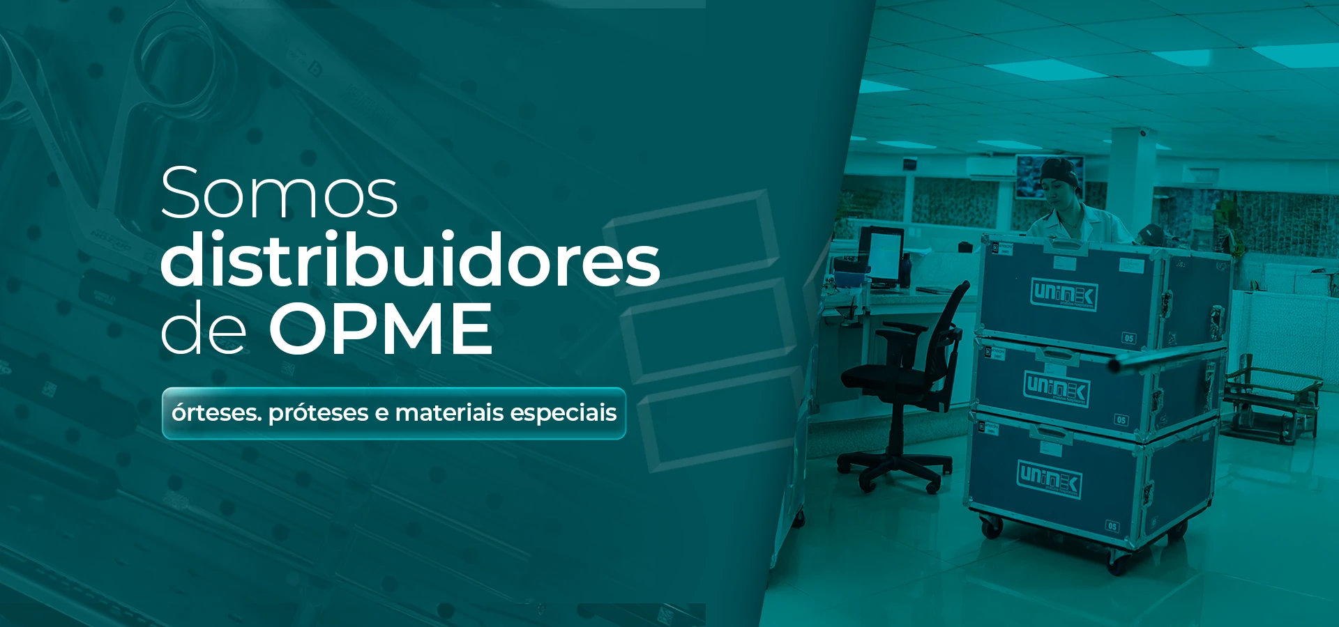 Órteses, próteses e materiais especiais